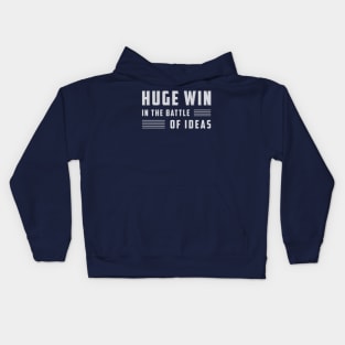 Huge Win in the Battle of Ideas Kids Hoodie